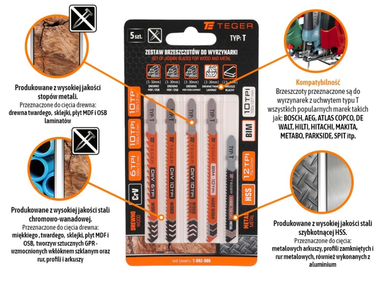 Zestaw brzeszczotów do wyrzynarki - Typ: T - METAL/DREWNO TWARDE 5szt TEGER 2